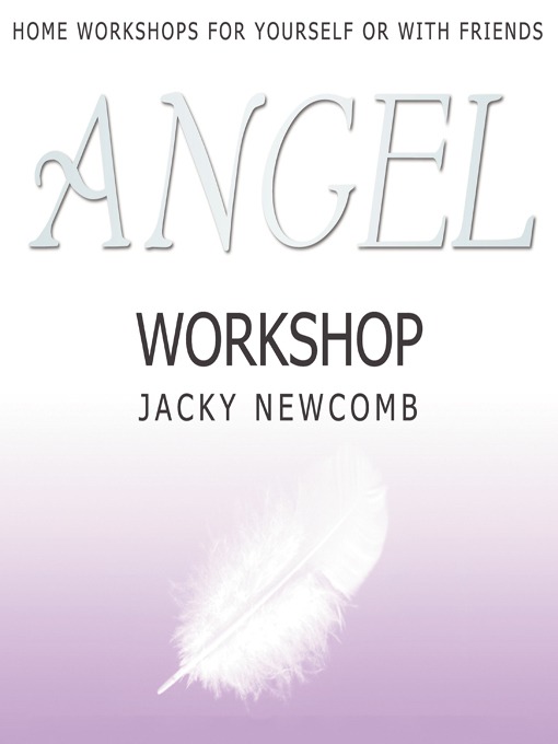 Title details for Angel Workshop by Jacky Newcomb - Available